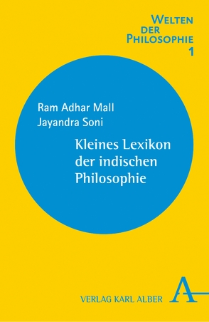 Kleines Lexikon der indischen Philosophie von Mall,  Ram A, Soni,  Jayandra