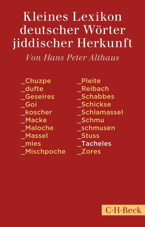 Kleines Lexikon deutscher Wörter jiddischer Herkunft von Althaus,  Hans Peter