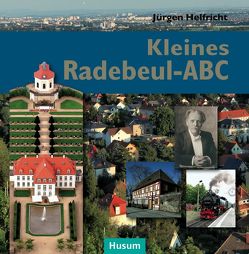 Kleines Radebeul-ABC von Helfricht,  Jürgen