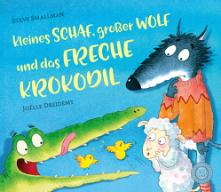 Kleines Schaf und großer Wolf und das freche Krokodil von Dreidemy,  Joëlle, Kiesel,  TextDoc, Smallman,  Steve