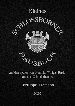 Kleines Schloßborner Hausbuch von Klomann,  Christoph