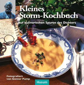 Kleines Storm-Kochbuch von Erdmann-Degenhardt,  Antje, Pump,  Günter