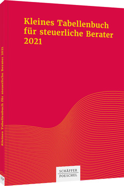 Kleines Tabellenbuch für steuerliche Berater 2021 von Himmelberg,  Sabine, Jenak,  Katharina, Rick,  Eberhard
