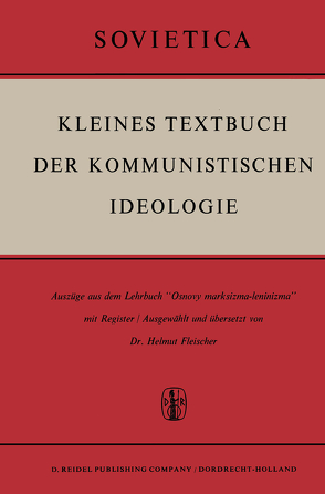 Kleines Textbuch Der Kommunistischen Ideologie von Fleischer,  H.