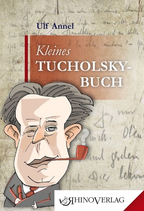 Kleines Tucholsky-Buch von Annel,  Ulf