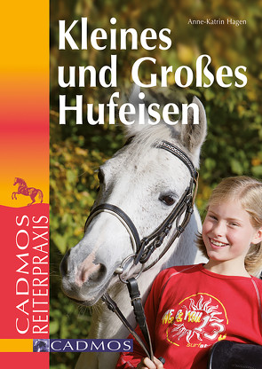 Kleines und großes Hufeisen von Hagen,  Anne-Katrin