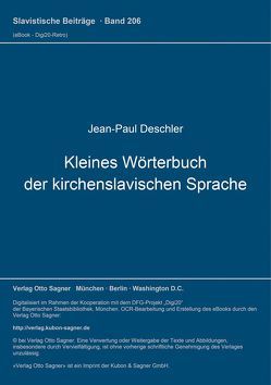 Kleines Wörterbuch der kirchenslavischen Sprache von Deschler,  Jean-Paul