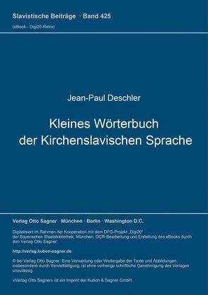 Kleines Wörterbuch der Kirchenslavischen Sprache von Deschler,  Jean-Paul