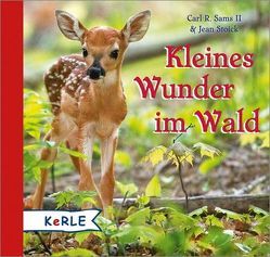Kleines Wunder im Wald von Kalberlah,  Fritz, Riess,  Beate, Sams II.,  Carl R., Stoick,  Jean