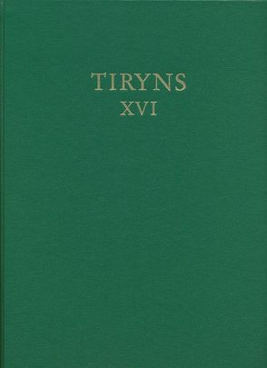 Kleinfunde aus Tiryns von Maran,  Joseph, Rahmstorf,  Lorenz