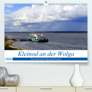 Kleinod an der Wolga – Das malerische Mariinski Possad (Premium, hochwertiger DIN A2 Wandkalender 2020, Kunstdruck in Hochglanz) von von Loewis of Menar,  Henning