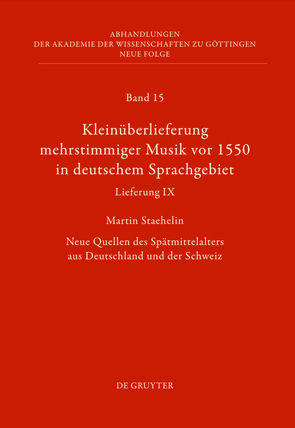 Kleinüberlieferung mehrstimmiger Musik vor 1550 in deutschem Sprachgebiet, Lieferung IX von Staehelin,  Martin