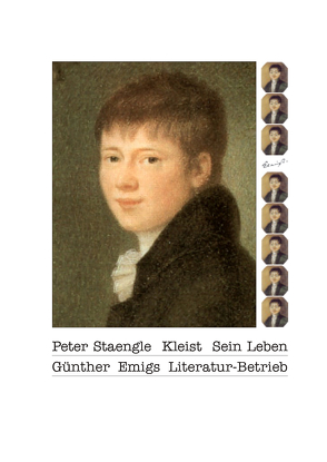 Kleist. Sein Leben von Staengle,  Peter