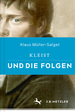 Kleist und die Folgen von Müller-Salget,  Klaus