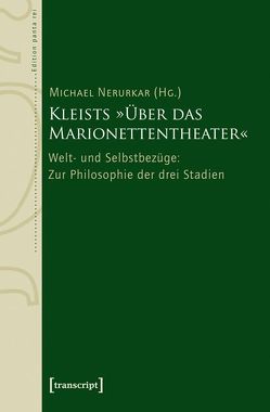 Kleists »Über das Marionettentheater« von Nerurkar,  Michael