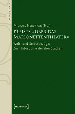 Kleists »Über das Marionettentheater« von Nerurkar,  Michael