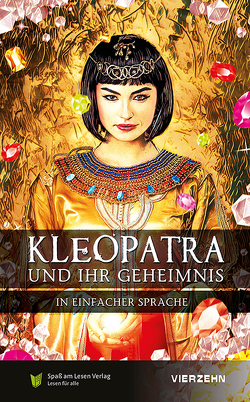 Kleopatra und ihr Geheimnis von Hoefnagel,  Marian, Spaß am Lesen Verlag GmbH, Stoll,  Bettina