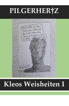 Kleos Weisheiten / Kleos Weisheiten I von Pilgerhertz,  XY