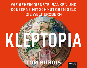 Kleptopia von Burgis,  Tom, Diez,  Simon