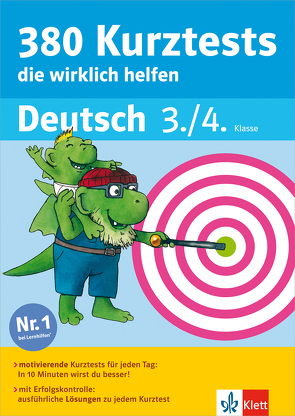 Klett 380 Kurztests, die wirklich helfen – Deutsch 3./4. Klasse von Bohn,  Petra, Geßner,  Holger, Glasschröder,  Kathrin, Kühne-Zürn,  Dorothee, Lassert,  Ursula, Maier,  Hannelore, Schumacher,  Katja, Usemann,  Kirsten