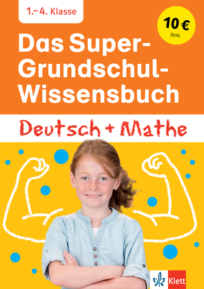 Klett Das Super-Grundschul-Wissensbuch Deutsch und Mathematik 1. – 4. Klasse