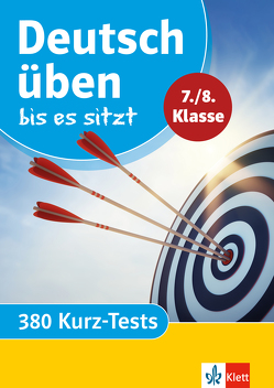 Klett Deutsch üben bis es sitzt 7./8. Klasse