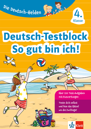 Klett Die Deutsch-Helden: Deutsch-Testblock So gut bin ich! 4. Klasse