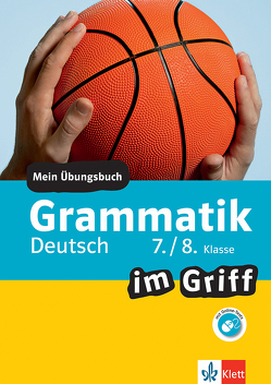 Klett Grammatik im Griff Deutsch 7./8. Klasse von Schwengler,  Gerhard