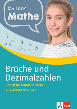 Klett Ich kann… Mathe – Brüche und Dezimalzahlen 5./6. Klasse von Homrighausen,  Heike