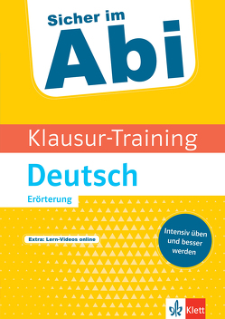 Klett Klausur-Training – Deutsch Erörterung