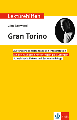 Klett Lektürehilfen Eastwood, Gran Torino von Wahl,  Johannes