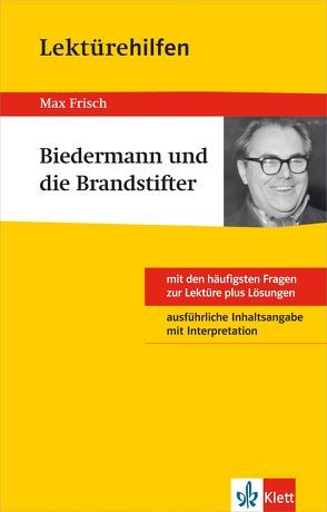 Klett Lektürehilfen Max Frisch „Biedermann und die Brandstifter“