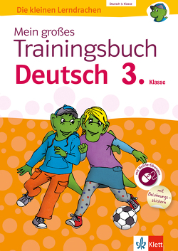 Klett Mein großes Trainingsbuch Deutsch 3. Klasse von Fröhlich,  Anna, Füllemann,  Angelika, Lassert,  Ursula