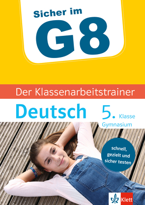 Klett Sicher im G8 Der Klassenarbeitstrainer Deutsch 5. Klasse von Hellberg,  Wolf Dieter, Megow,  Wolfgang