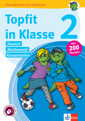 Klett Topfit in Klasse 2 – Deutsch, Mathematik und Konzentration