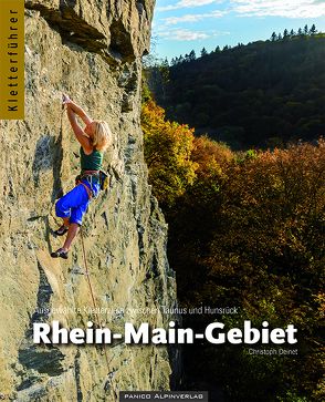Kletterführer Rhein-Main-Gebiet von Deinet,  Christoph