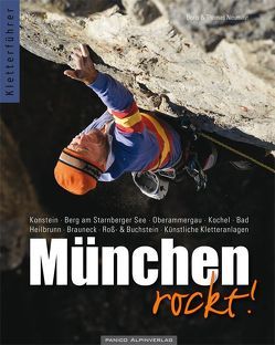 Kletterführer München rockt! von Neumayr,  Doris, Neumayr,  Thomas