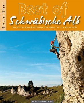 Kletterführer Schwäbische Alb – Best of von Pasold,  Achim