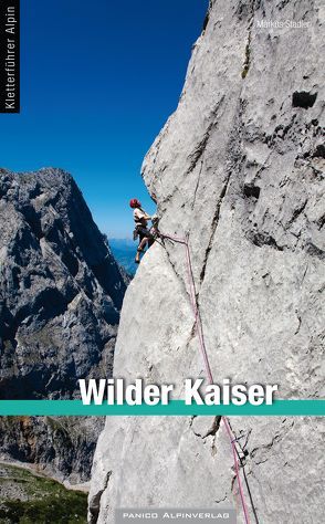 Kletterführer Wilder Kaiser von Stadler,  Markus