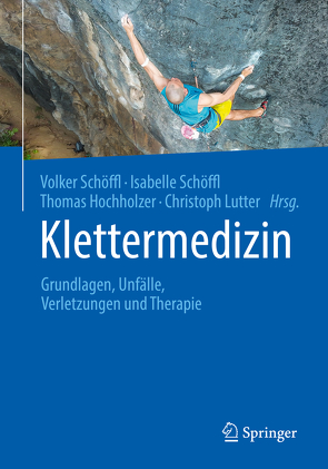Klettermedizin von Hochholzer,  Thomas, Lutter,  Christoph, Schöffl,  Isabelle, Schöffl,  Volker