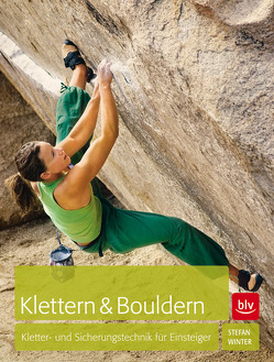 Klettern & Bouldern von Winter,  Stefan