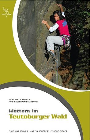 Klettern im Teutoburger Wald von Schepers,  Martin, Sieger,  Thiemo