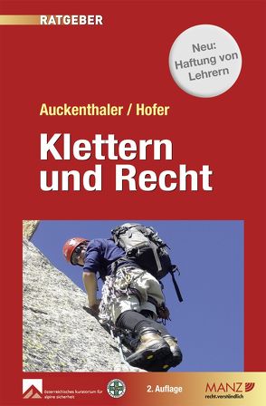 Klettern & Recht von Auckenthaler,  Maria, Hofer,  Norbert