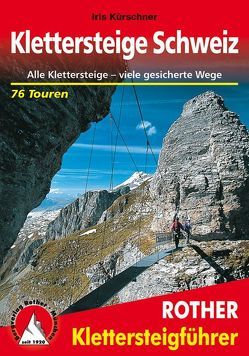 Klettersteige Schweiz von Kürschner,  Iris