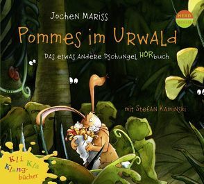 Kli-Kla-Klangbücher: Pommes im Urwald von Mariss,  Jochen, Singer,  Theresia