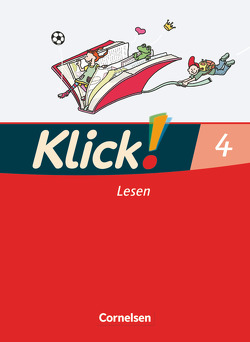 Klick! Erstlesen – Westliche und östliche Bundesländer – Teil 4 von Born,  Iris, Förster,  Katharina, Hartkopf,  Monika, Haugwitz,  Solveig, Hintsch,  Volker, Langenbruch,  Adelheid, Rademacher,  Inka