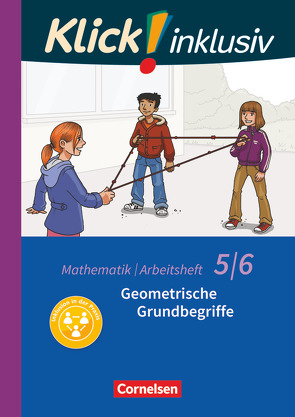 Klick! inklusiv – Mathematik – 5./6. Schuljahr von Busch,  Meike, Gerling,  Christel, Jenert,  Elisabeth, Keuck,  Doris, Kühne,  Petra, Wember,  Franz B.