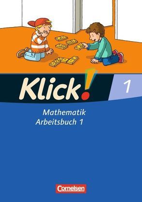 Klick! Mathematik – Unterstufe – Alle Bundesländer – Förderschule – 1. Schuljahr von Burkhart,  Silke, Echtermeyer,  Stefan, Franz,  Petra, Rohr,  Elke, Strakerjahn,  Almut, Weisse,  Silvia