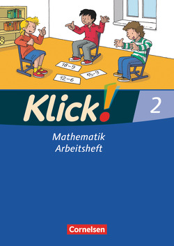 Klick! Mathematik – Unterstufe – Alle Bundesländer – Förderschule – 2. Schuljahr von Burkhart,  Silke, Echtermeyer,  Stefan, Franz,  Petra, Jenert,  Elisabeth, Strakerjahn,  Almut, Weisse,  Silvia, Werner,  Birgit