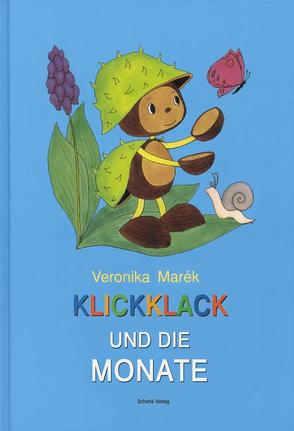 Klickklack und die Monate von Marék,  Veronika